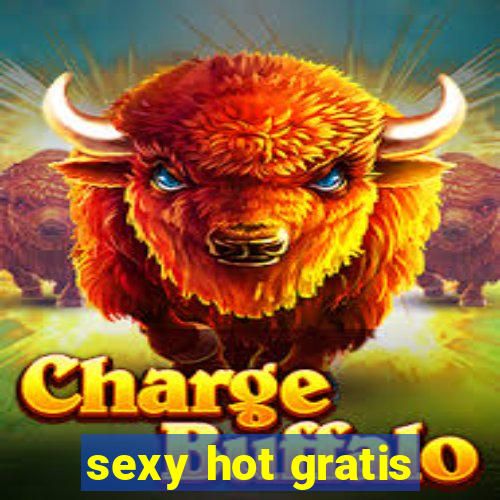 sexy hot gratis